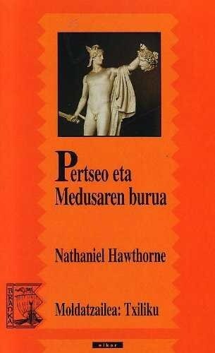 PERTSEO ETA MEDUSAREN BURUA (Paperback)