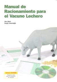 MANUAL DE RACIONAMIENTO PARA EL VACUNO LECHERO (+CD-ROM) (Paperback)