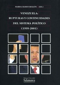 VENEZUELA: RUPTURAS Y CONTINUIDADESDEL SISTEMA POLITICO (1999-2001) (Paperback)