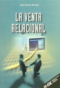 LA VENTA RELACIONAL (Paperback)