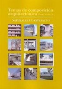 TEMAS DE COMPOSICION ARQUITECTONICA. 9.NATURALEZA Y ARTEFACTO (Paperback)