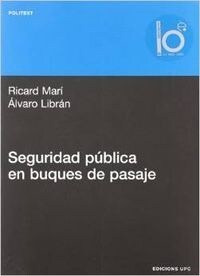 SEGURIDAD PUBLICA EN BUQUES DE PASAJE (Paperback)