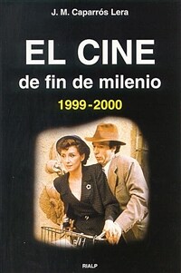 El cine de fin de milenio, 1999-2000