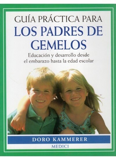 GUIA PRACTICA PARA PADRES DE GEMELOS (Paperback)