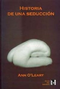 HISTORIA DE UNA SEDUCCION (Paperback)