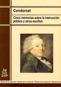 CINCO MEMORIAS SOBRE LA INSTRUCCION PUBLICA Y OTROS ESCRITOS (Paperback)