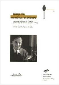 JOSEP PLA, MEMORIA I ESCRIPTURA (Paperback)