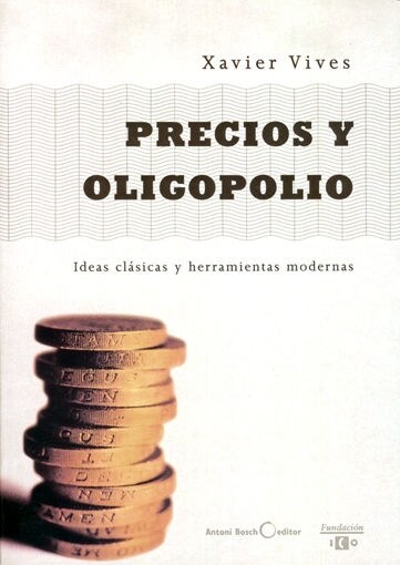 PRECIOS Y OLIGOPOLIO (Paperback)