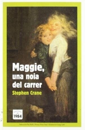 MAGGIE, UNA NOIA DEL CARRER (Paperback)