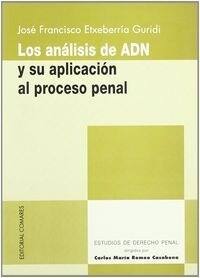 LOS ANALISIS DE ADN Y SU APLICACION EN EL PROCESO PENAL (Paperback)