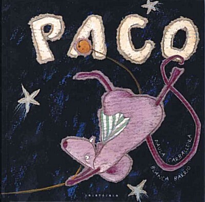 PACO (LIBROS PARA SONAR)(+4 ANOS) (Hardcover)