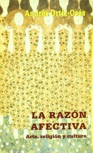 LA RAZON AFECTIVA (Paperback)