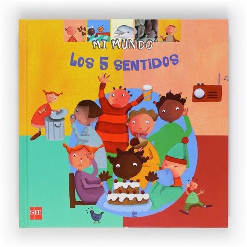 LOS 5 SENTIDOS (MI MUNDO) (Hardcover)