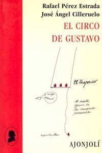 EL CIRCO DE GUSTAVO (Paperback)