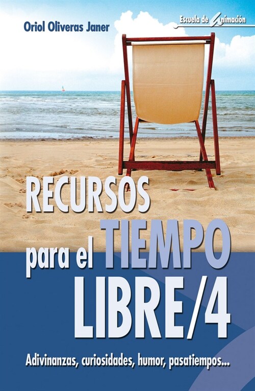 RECURSOS PARA EL TIEMPO LIBRE, 4 (Paperback)