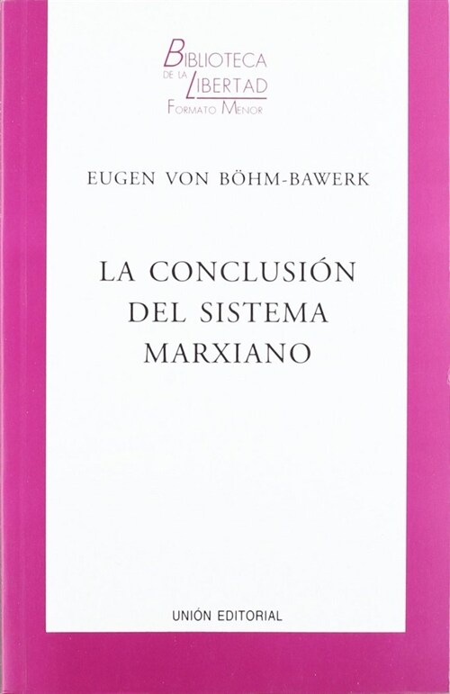 LA CONCLUSION DEL SISTEMA MARXIANO (Paperback)