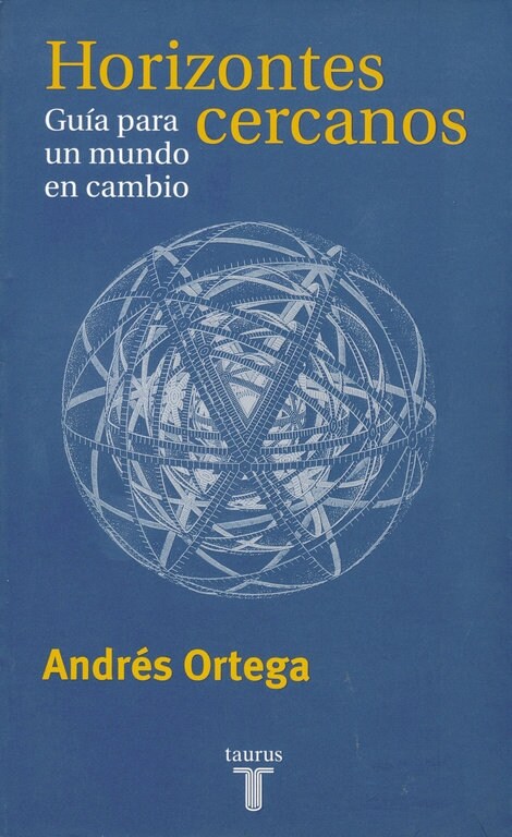 HORIZONTES CERCANOS (GUIA PARA UN MUNDO EN CAMBIO) (Paperback)