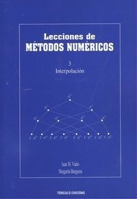 LECCIONES DE METODOS NUMERICOS 3 INTERPOLACION (Paperback)