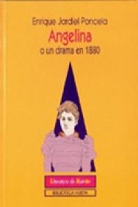 ANGELINA O UN DRAMA EN 1880 (Paperback)