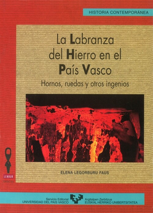 LABRANZA DEL HIERRO EN EL PAIS VASCO (Paperback)