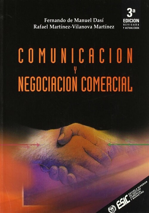 COMUNICACION Y NEGOCIACION COMERCIAL 3ED (Paperback)