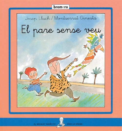 EL PARE SENSE VEU (Paperback)