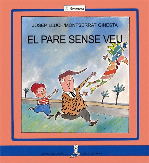 EL PARE SENSE VEU (Paperback)