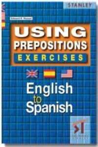 GUIA DE LAS PREPOSICIONES EN INGLES*EJERCICIOS* (Paperback)