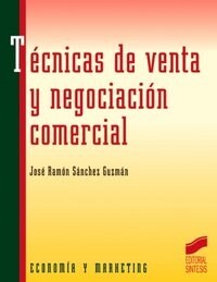 TECNICAS DE VENTA Y NEGOCIACION COMERCIAL (Paperback)