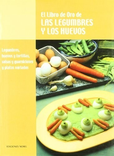 EL LIBRO DE ORO DE LAS LEGUMBRES YLOS HUEVOS (Paperback)