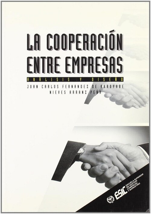 LA COOPERACION ENTRE EMPRESAS (Paperback)