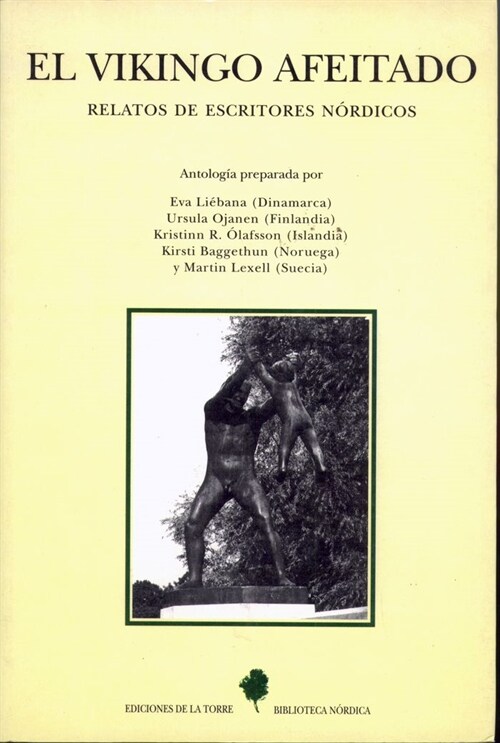 EL VIKINGO AFEITADO : RELATOS DE ESCRITORES NORDICOS (Paperback)