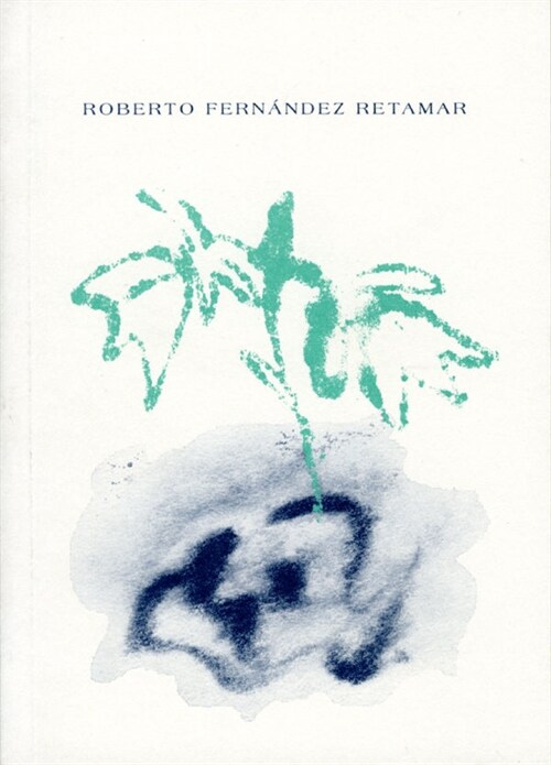 ROBERTO FERNANDEZ RETAMAR (Paperback)