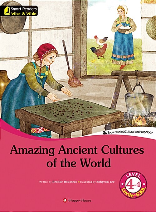 Amazing Ancient Cultures of the World (영문판)