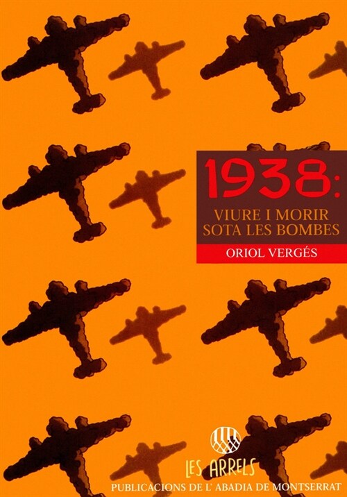 1938 VIURE I MORIR SOTA LES BOMBES (Paperback)