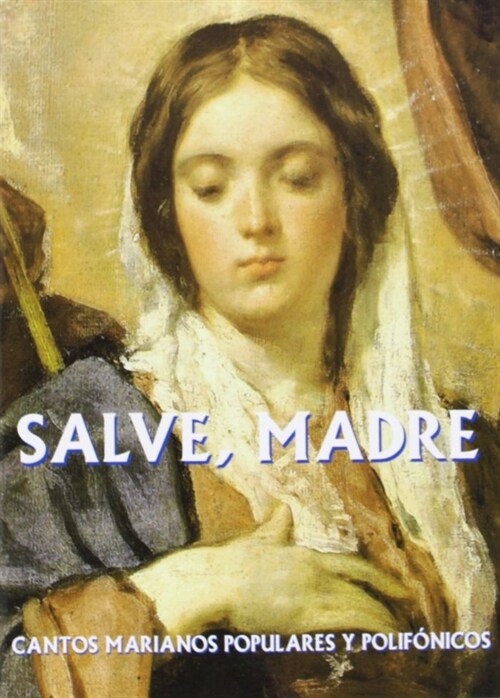 SALVE, MADRE (Paperback)
