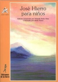 JOSE HIERRO PARA NINOS (Paperback)