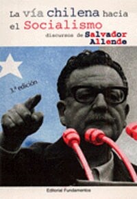 LA VIA CHILENA HACIA EL SOCIALISMO (Paperback)