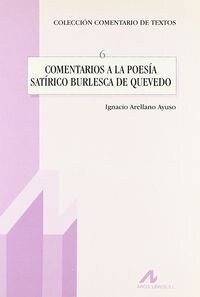 COMENTARIOS A LA POESIA SATIRICO BURLESCA DE QUEVEDO (Paperback)