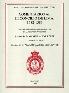 COMENTARIOS AL III CONCILIO DE LIMA, 1582-1583. (Paperback)