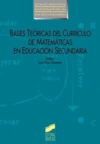 BASES TEORICAS DEL CURRICULO DE MATEMATICAS EN EDUCACION SECUNDARIA (Paperback)