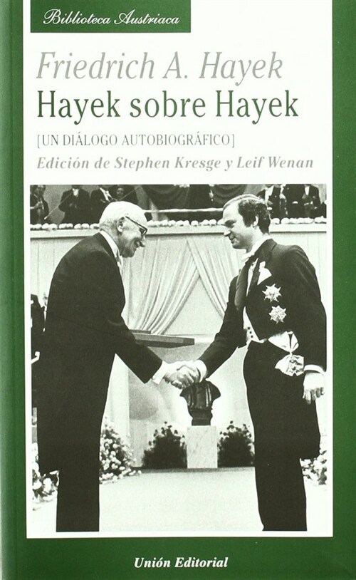 HAYEK SOBRE HAYEK: UN DIALOGO AUTOBIOGRAFICO (Paperback)