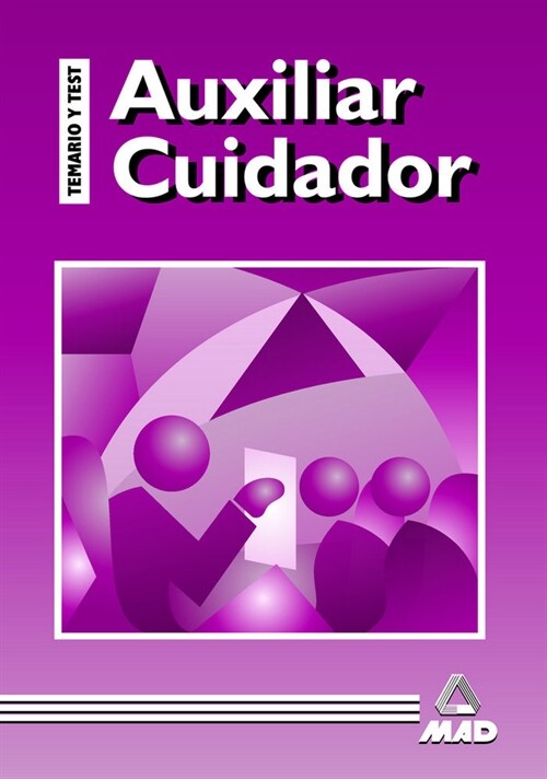 AUXILIAR CUIDADOR. TEMARIO Y TEST. (Book)