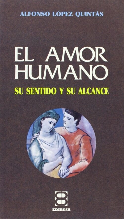 EL AMOR HUMANO (Paperback)