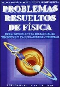 PROBLEMAS RESUELTOS DE FISICA (Paperback)