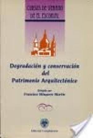 DEGRADACION Y CONSERVACION PATRIMONIO ARQUITECTONICO (Paperback)