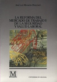 REFORMA MERCADO TRABAJO Y SEGURIDAD SOCIAL (Paperback)