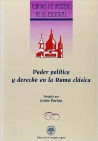 PODER POLITICO Y DERECHO EN LA ROMA CLASICA (Paperback)