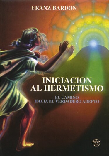 INICIACION AL HERMETISMO (Paperback)