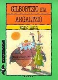 GILBORTZIO ETA ARGALTZIO (Book)